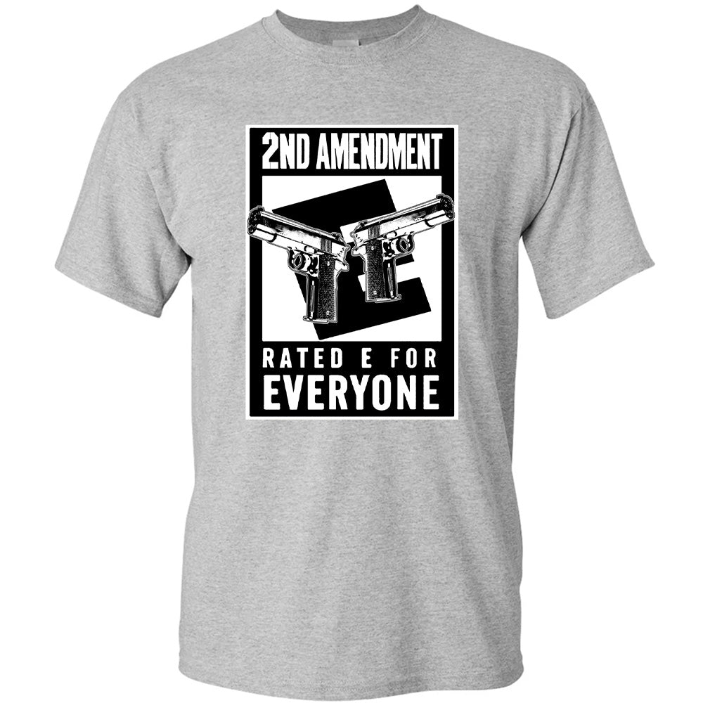 Second Amendment Rated E For Everyone Shirt - Patriotic, 2nd Amendment T-Shirts, Hoodies, Sweatshirt & More