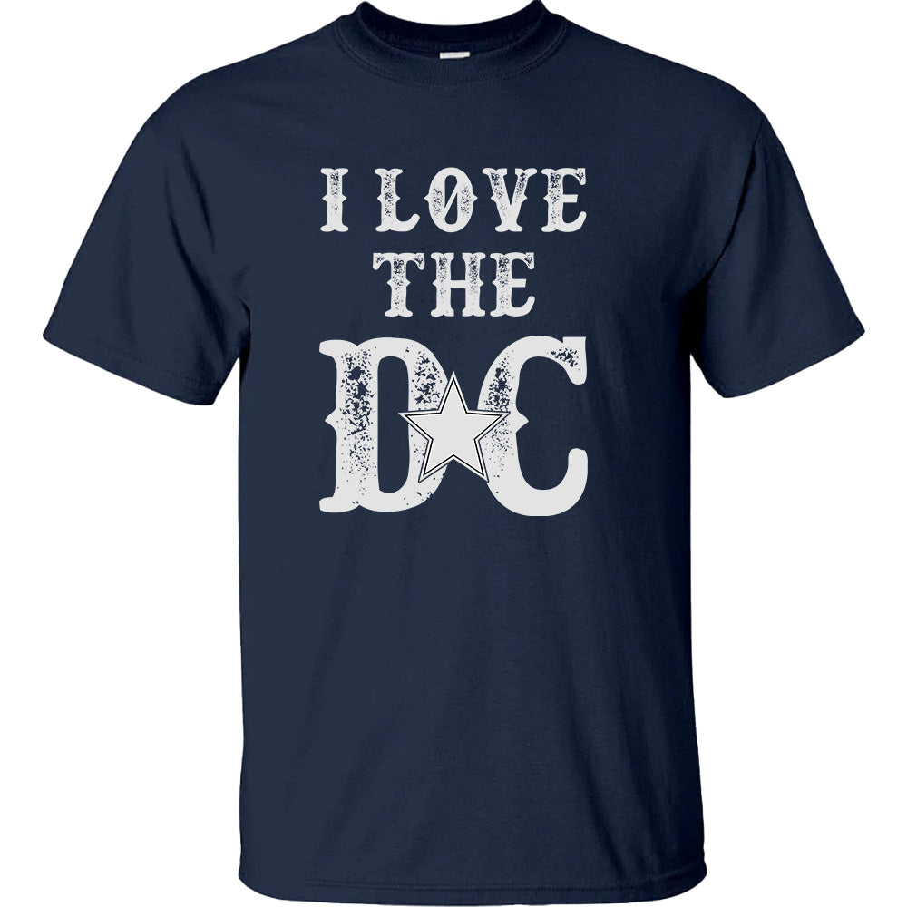 I Love The DC - Dallas Football Team - American Football T-Shirts, Hoodies & More