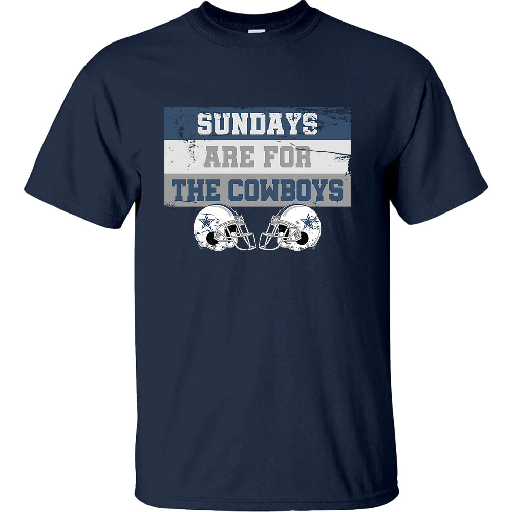 Sundays Are For The Cowboys Tees - American Football T-Shirts, Hoodies & More