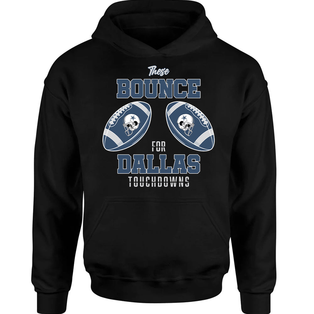 These Bounce For Dallas Touchdowns Tees - Cowboys American Football T-Shirts, Hoodies & More