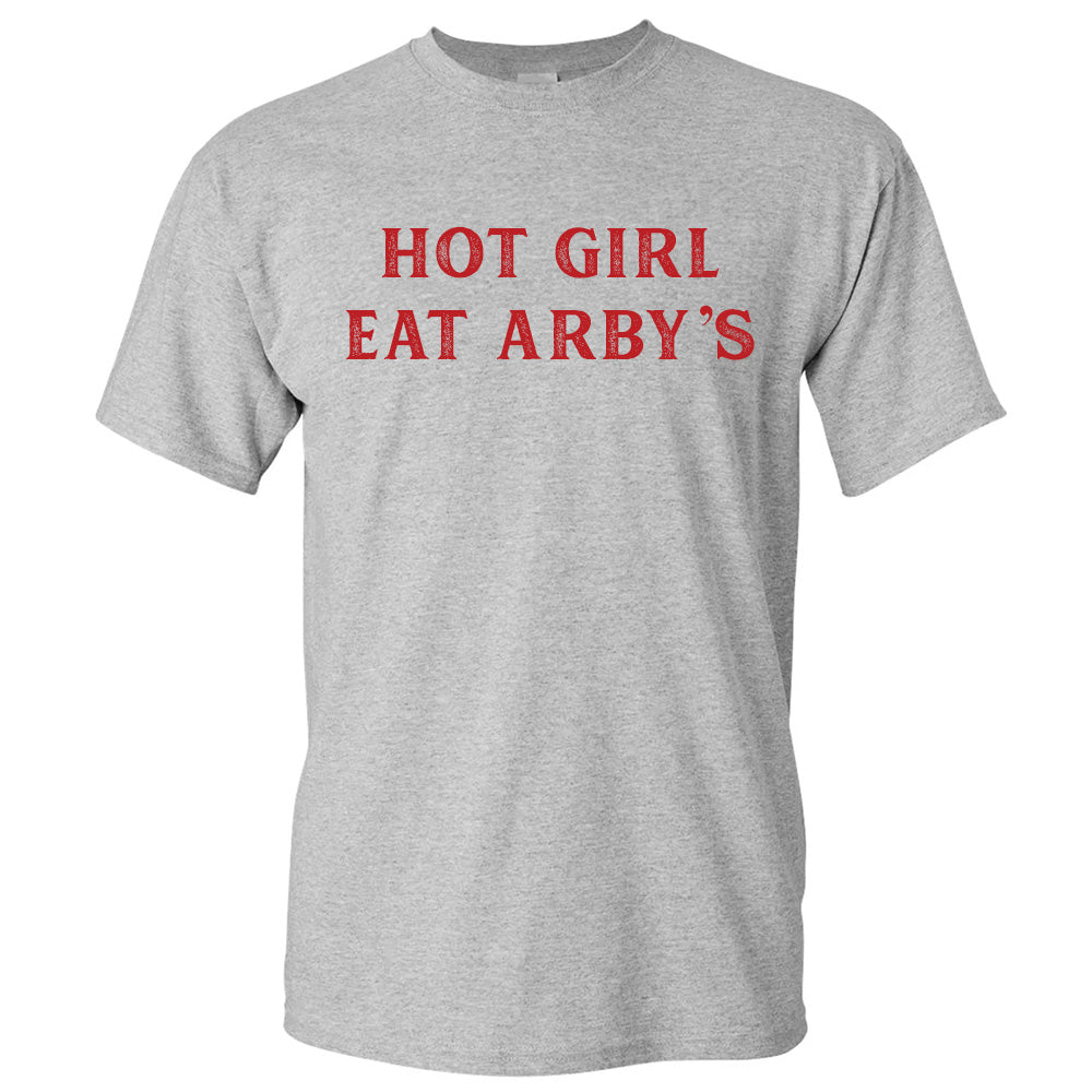 Hot Girl Eat Arby's - TV Show, Trending, Funny & Lifestyle T-Shirts, Hoodies & More 1