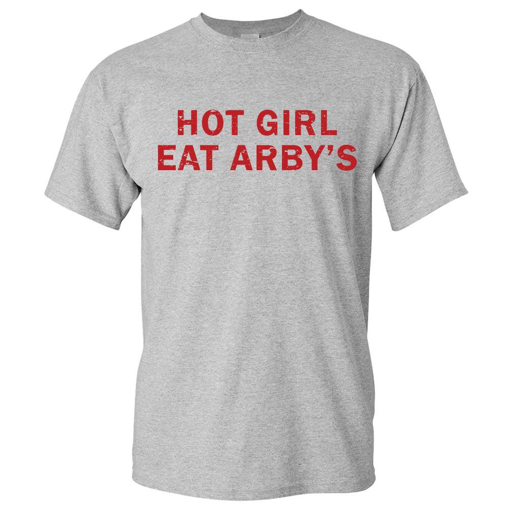 Hot Girl Eat Arby's - TV Show, Trending, Funny & Lifestyle T-Shirts, Hoodies & More 3