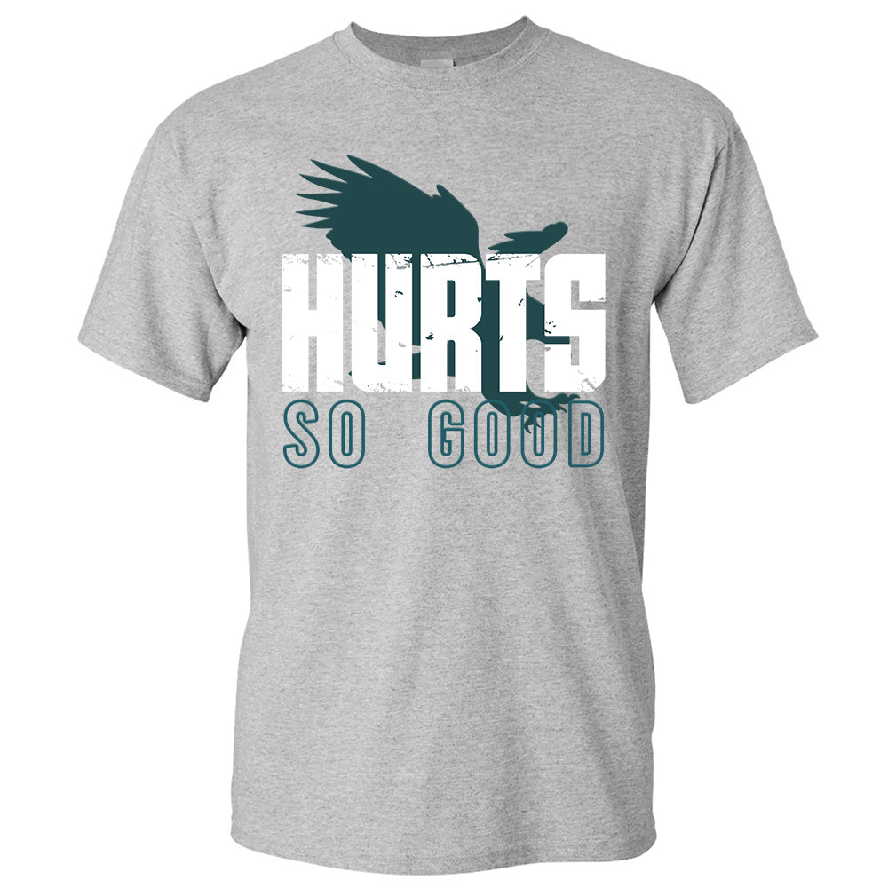 Hurts So Good Eagles Shirt - American Football T-Shirts, Hoodies & More