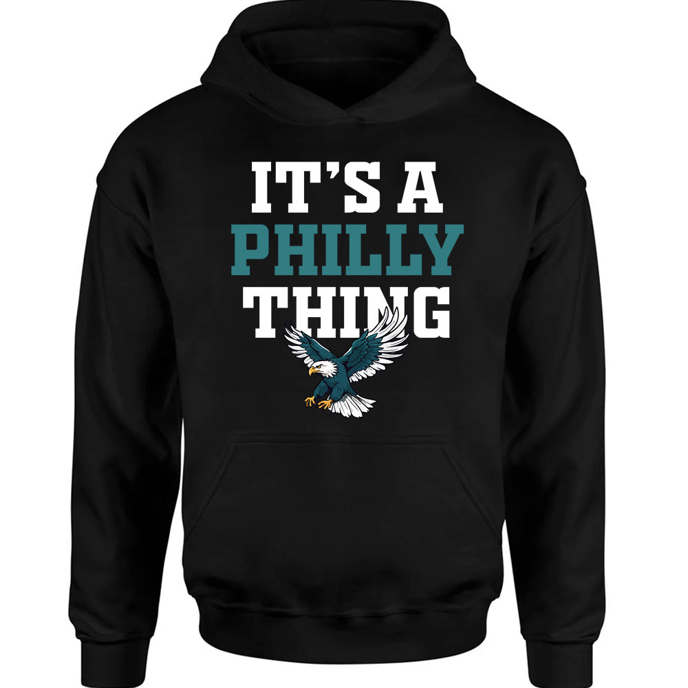 It's a Philly thing - American Football T-Shirts, Hoodies & More