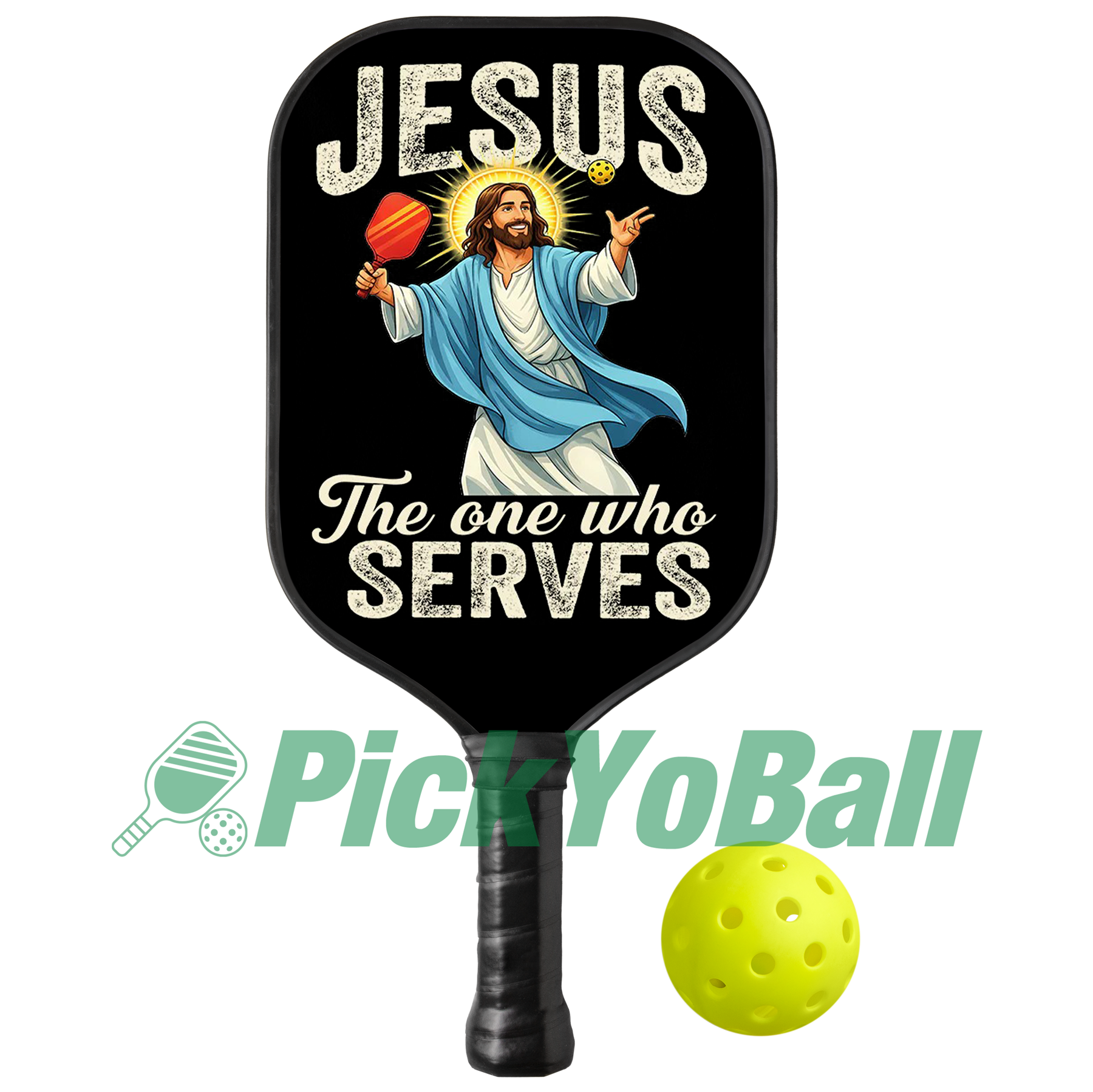Jesus The One Who Serves Pickleball Paddle