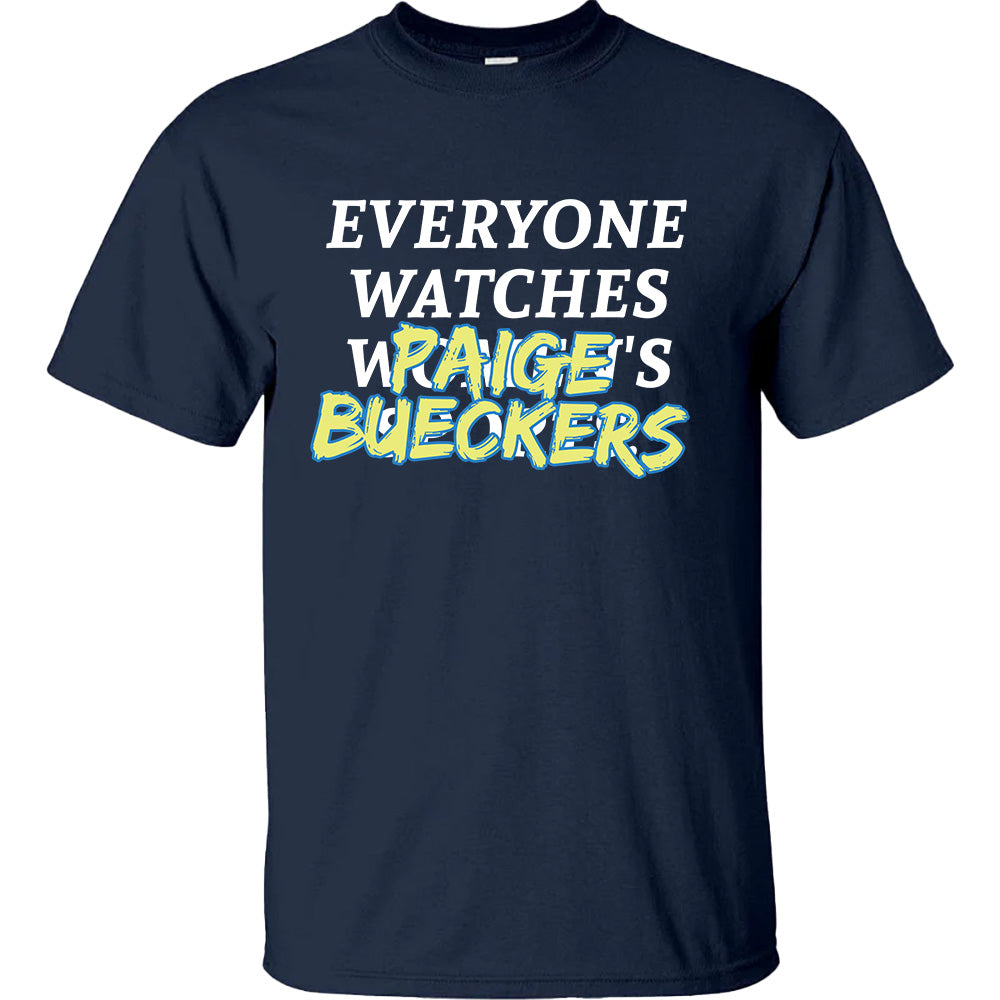 Everyone Watches Bueckers Paige (Women Sports) - Basketball T-Shirts, Hoodies & More