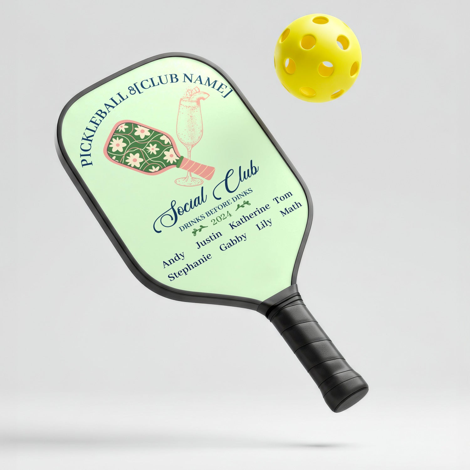Personalized "Drinks Before Dinks Pickleball Club” Pickleball Paddle with Custom Names