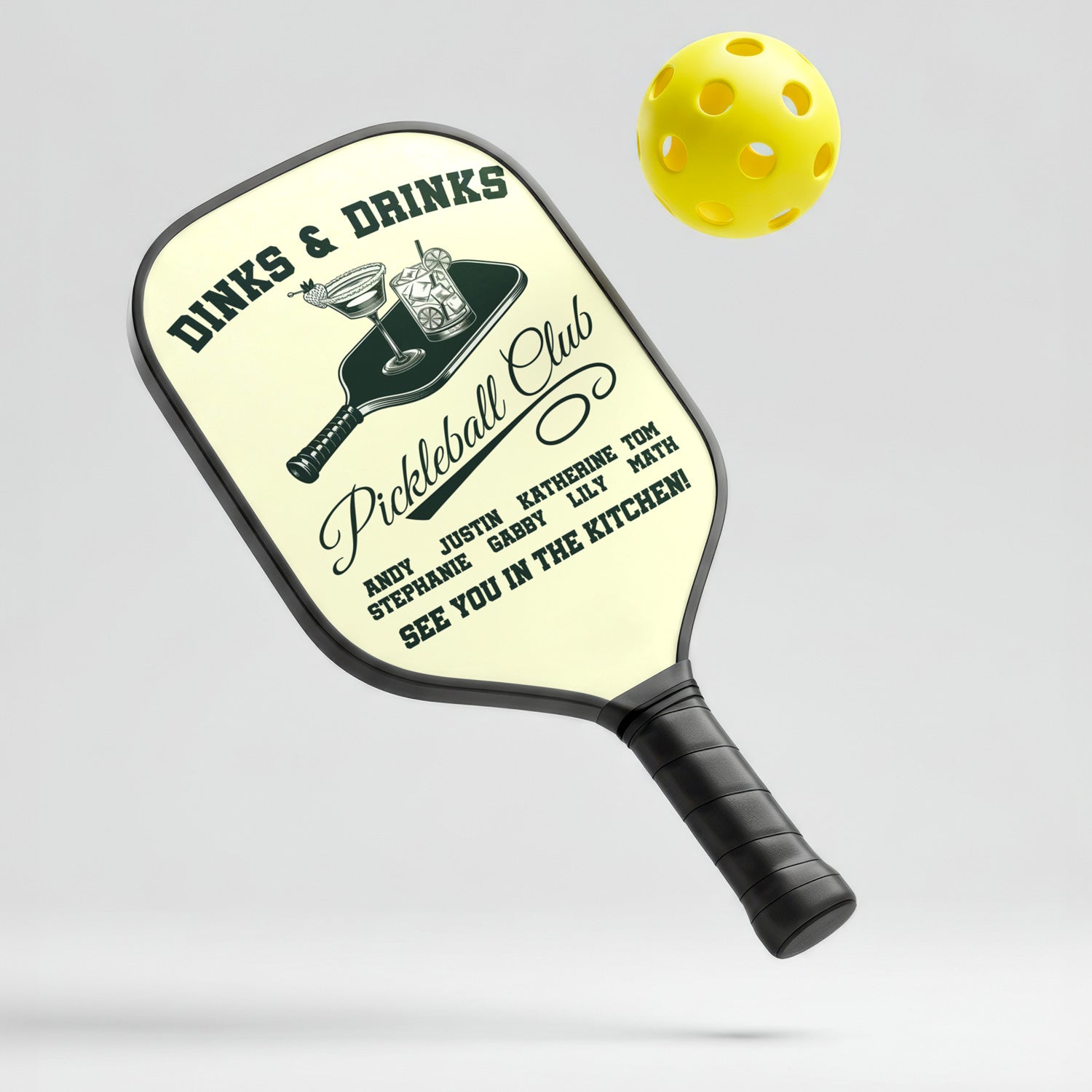 Personalized "Dinks & Drinks Pickleball Club” Paddle with Custom Names