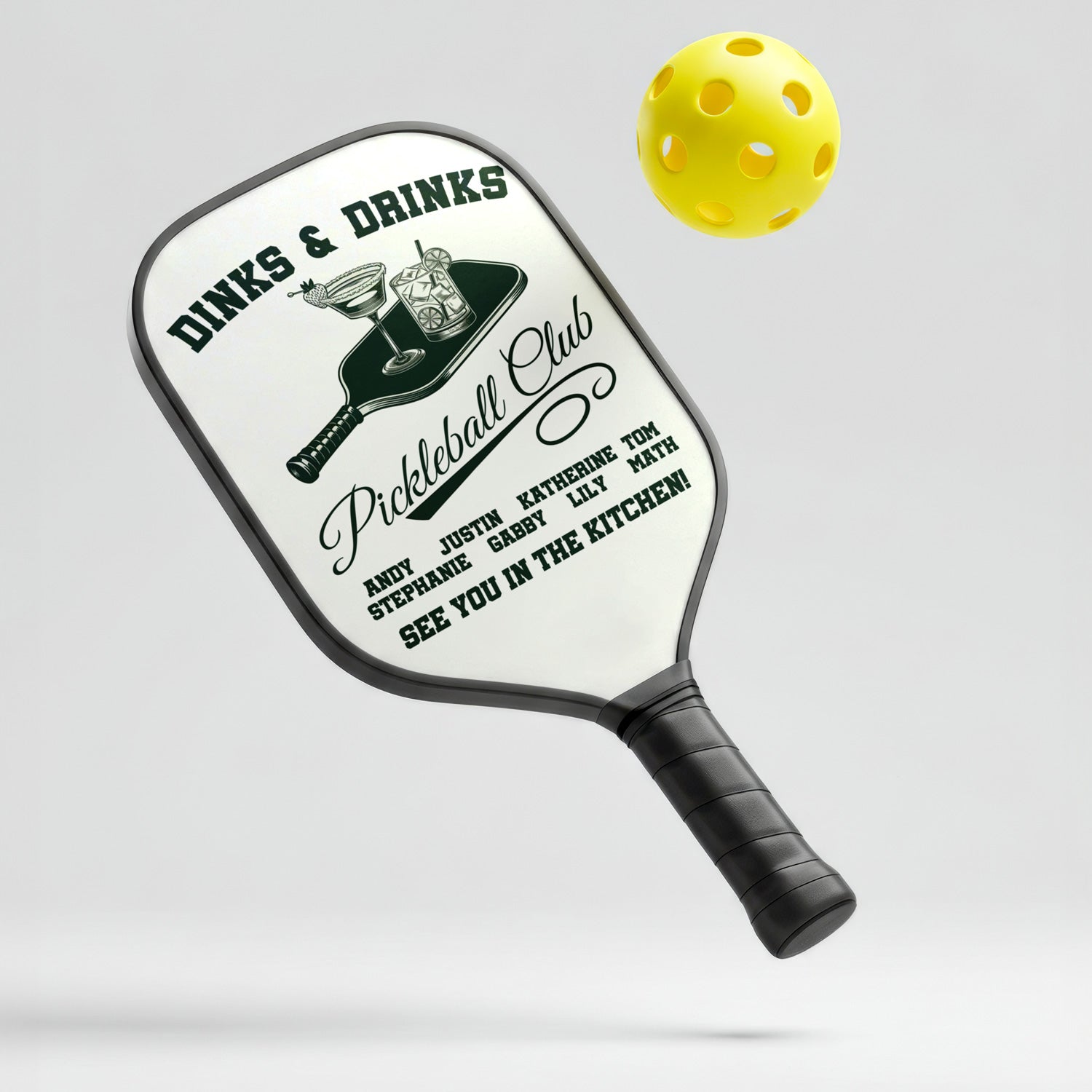Personalized "Dinks & Drinks Pickleball Club” Paddle with Custom Names