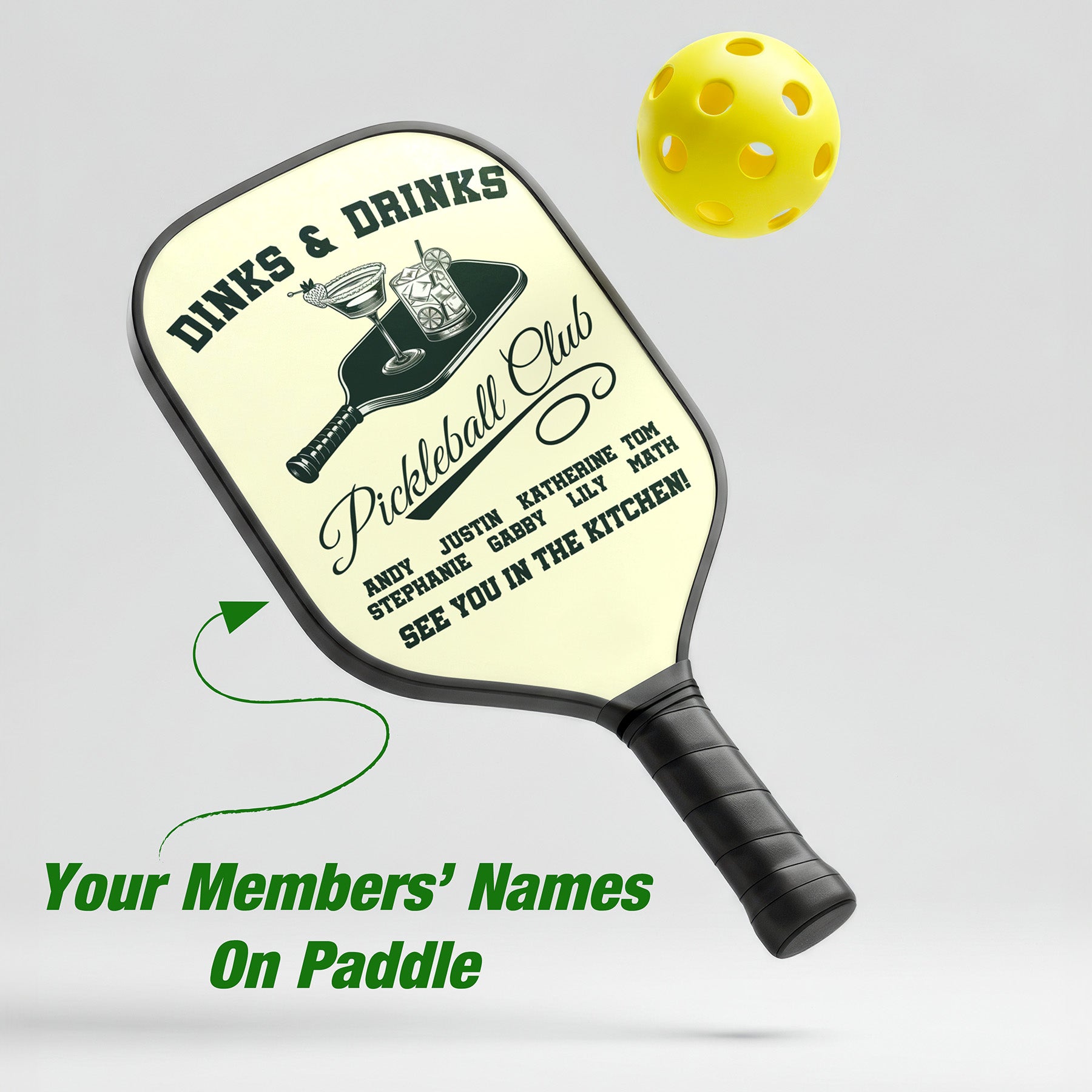 Personalized "Dinks & Drinks Pickleball Club” Paddle with Custom Names