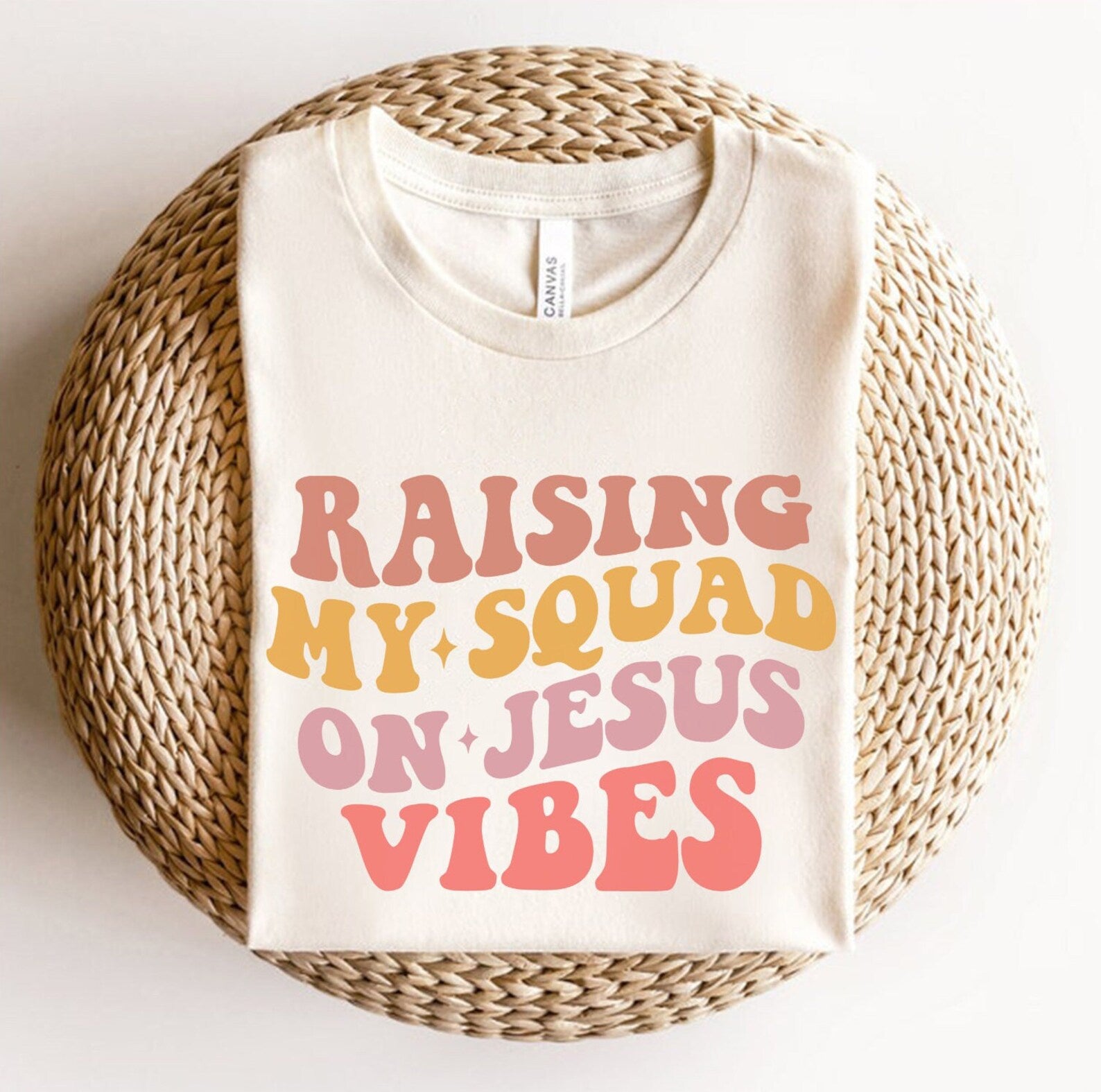 Raising My Squad On Jesus Vibes - TV Show, Trending, Funny & Lifestyle T-Shirts, Hoodies & More