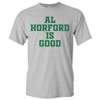 Al Horford Is Good - Basketball T-Shirts, Hoodies & More 2