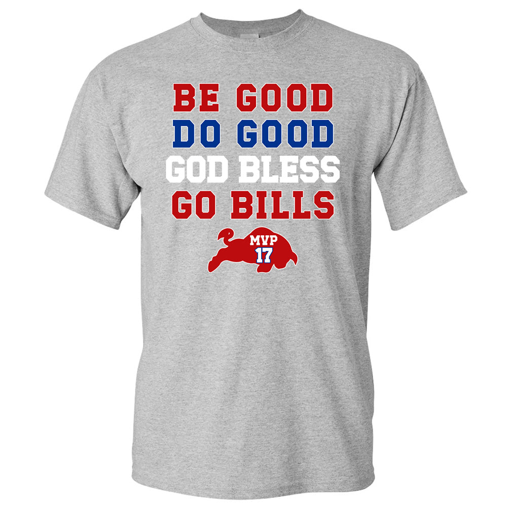Be Good Do Good God Bless Go Bills - American Buffalo Football T-Shirts, Hoodies & More