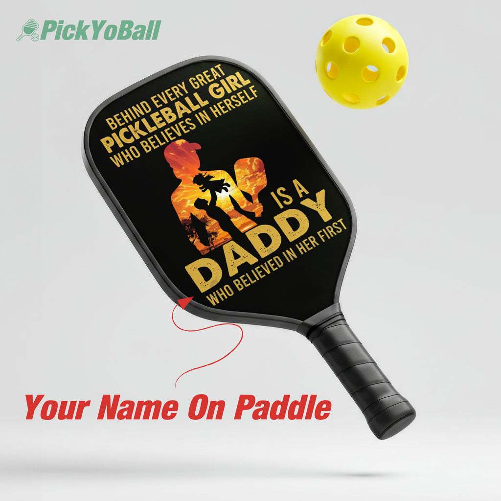 Personalized "Behind A Great Pickleball Player Is A Pickleball Dad Who Believes In Her" Pickleball Paddle, Gift For Husband, Dad, Him