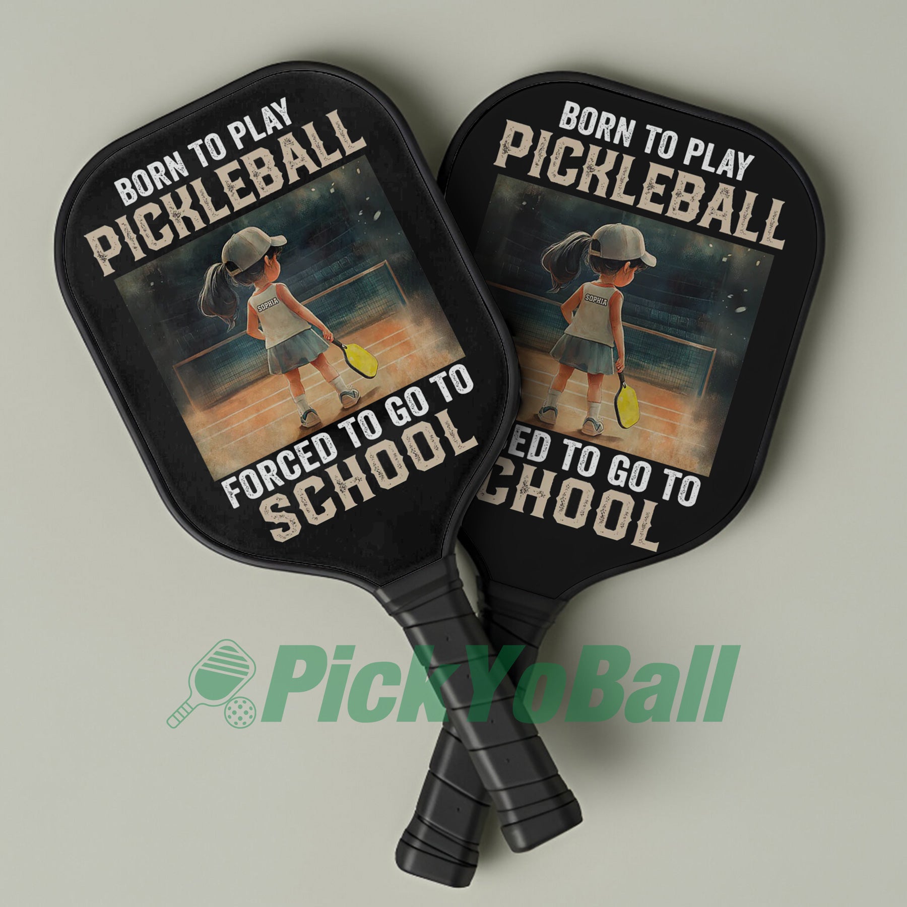 Personalized Girl "Born To Play Pickleball, Forced To Go To School" Pickleball Paddle