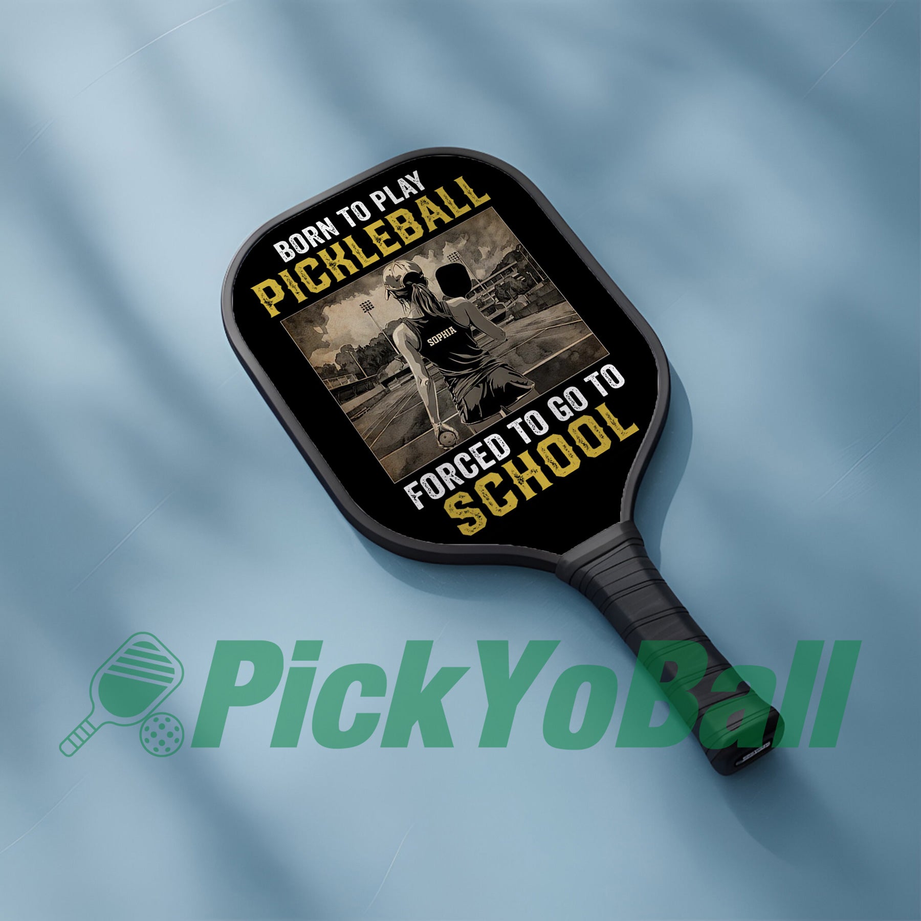 Personalized "Born To Play Pickleball, Forced To Go To School" Paddle with Custom Name, Pickleball Gift For Daughter