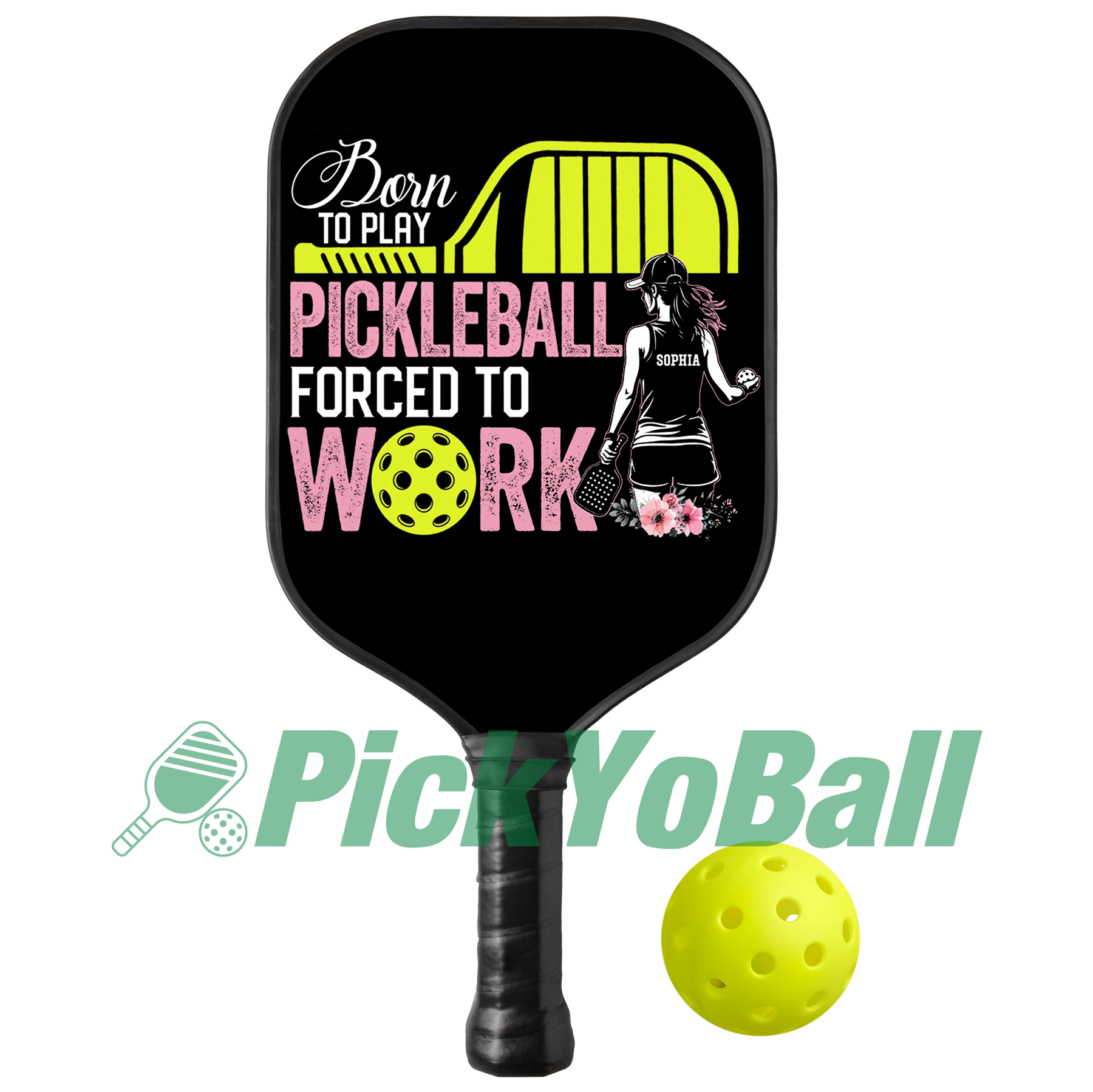 Personalized Pickleball Paddle, "Born To Play Pickleball Forced To Work" Design with Custom Name For Her