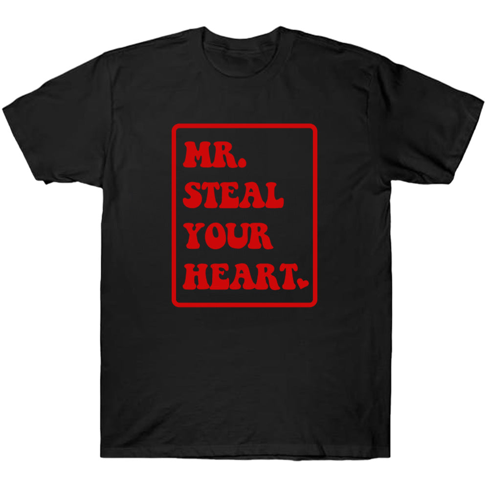 Mr.Steal Your Heart - TV Show, Trending, Funny & Lifestyle T-Shirts, Hoodies & More