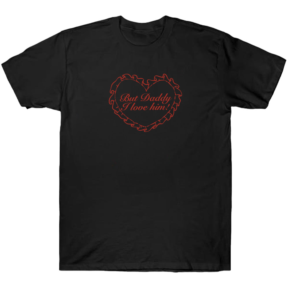 But Daddy, I Love Him - TV Show, Trending, Funny & Lifestyle T-Shirts, Hoodies & More 3