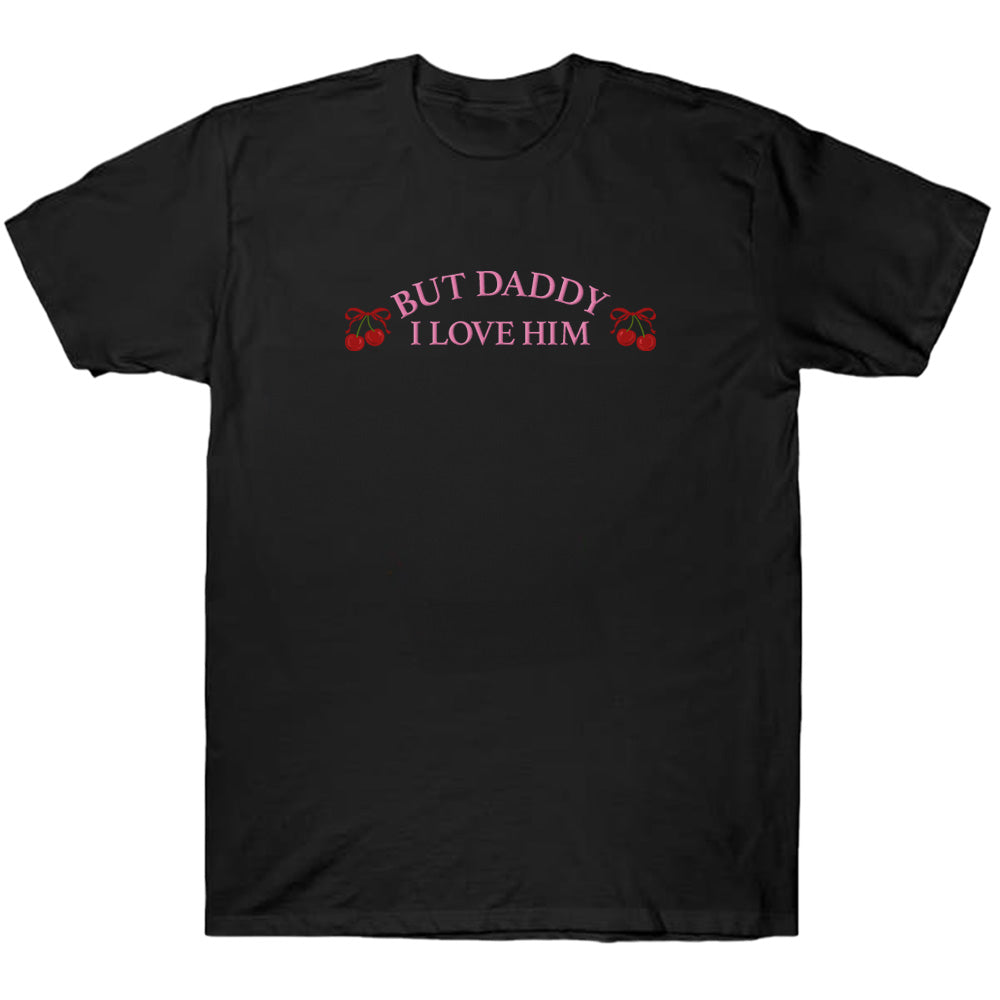 But Daddy, I Love Him - TV Show, Trending, Funny & Lifestyle T-Shirts, Hoodies & More 7