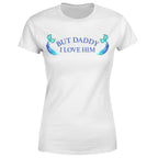 But Daddy, I Love Him - TV Show, Trending, Funny & Lifestyle T-Shirts, Hoodies & More 8