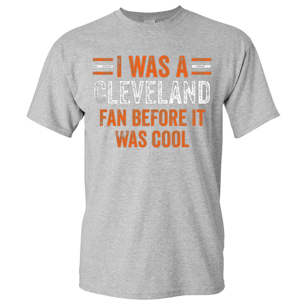 I Was A Cleveland Fan Tees - American Football T-Shirts, Hoodies & More