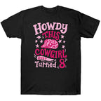 Howdy This Cowgirl Just Turn  - TV Show, Trending, Funny & Lifestyle T-Shirts, Hoodies & More