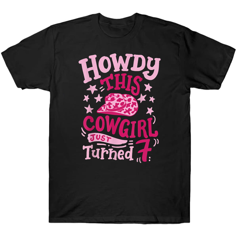 Howdy This Cowgirl Just Turn  - TV Show, Trending, Funny & Lifestyle T-Shirts, Hoodies & More