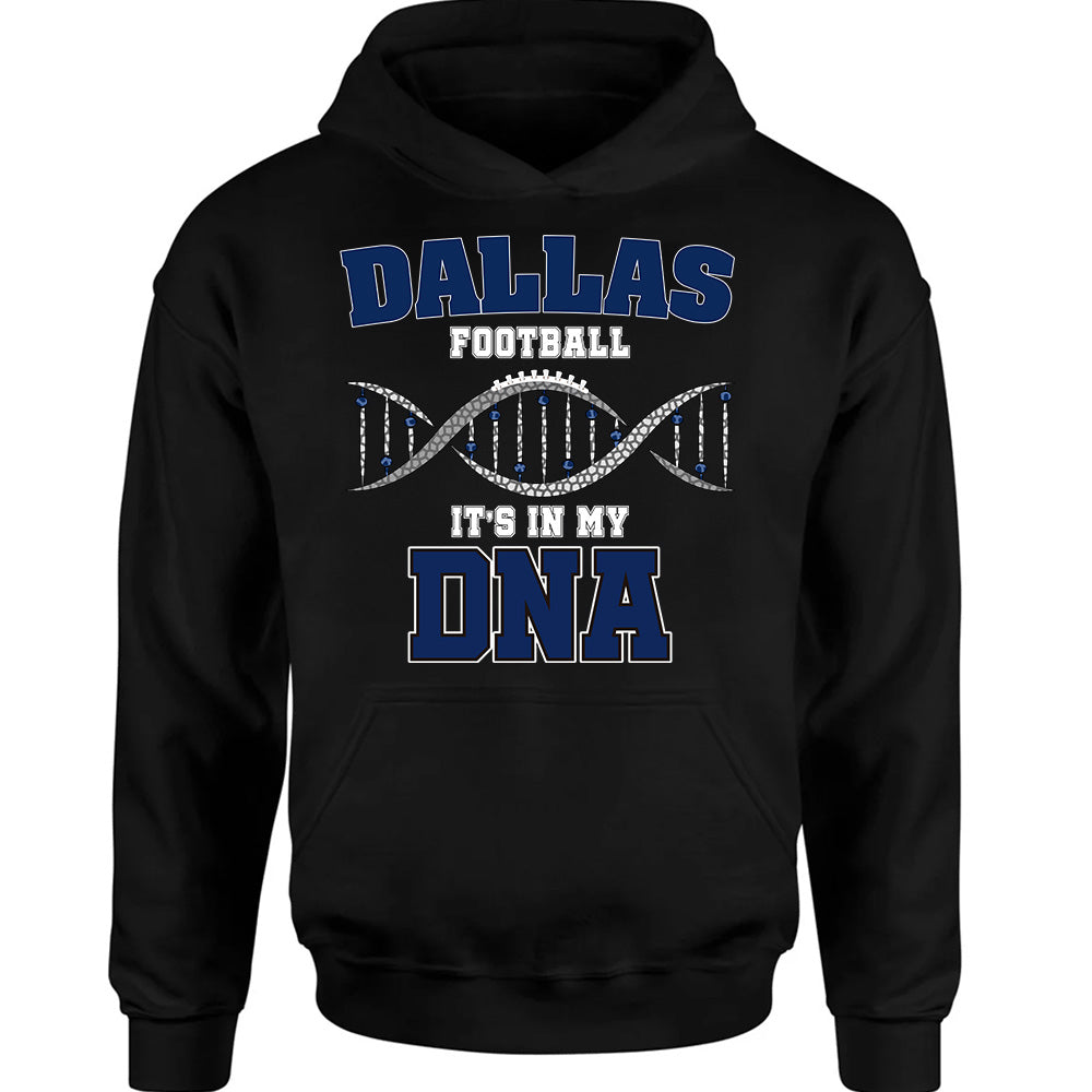 Dallas Football In My DNA Tees - Cowboys American Football T-Shirts, Hoodies & More