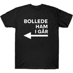 Bollede Hende I Går - TV Show, Trending, Funny & Lifestyle T-Shirts, Hoodies & More