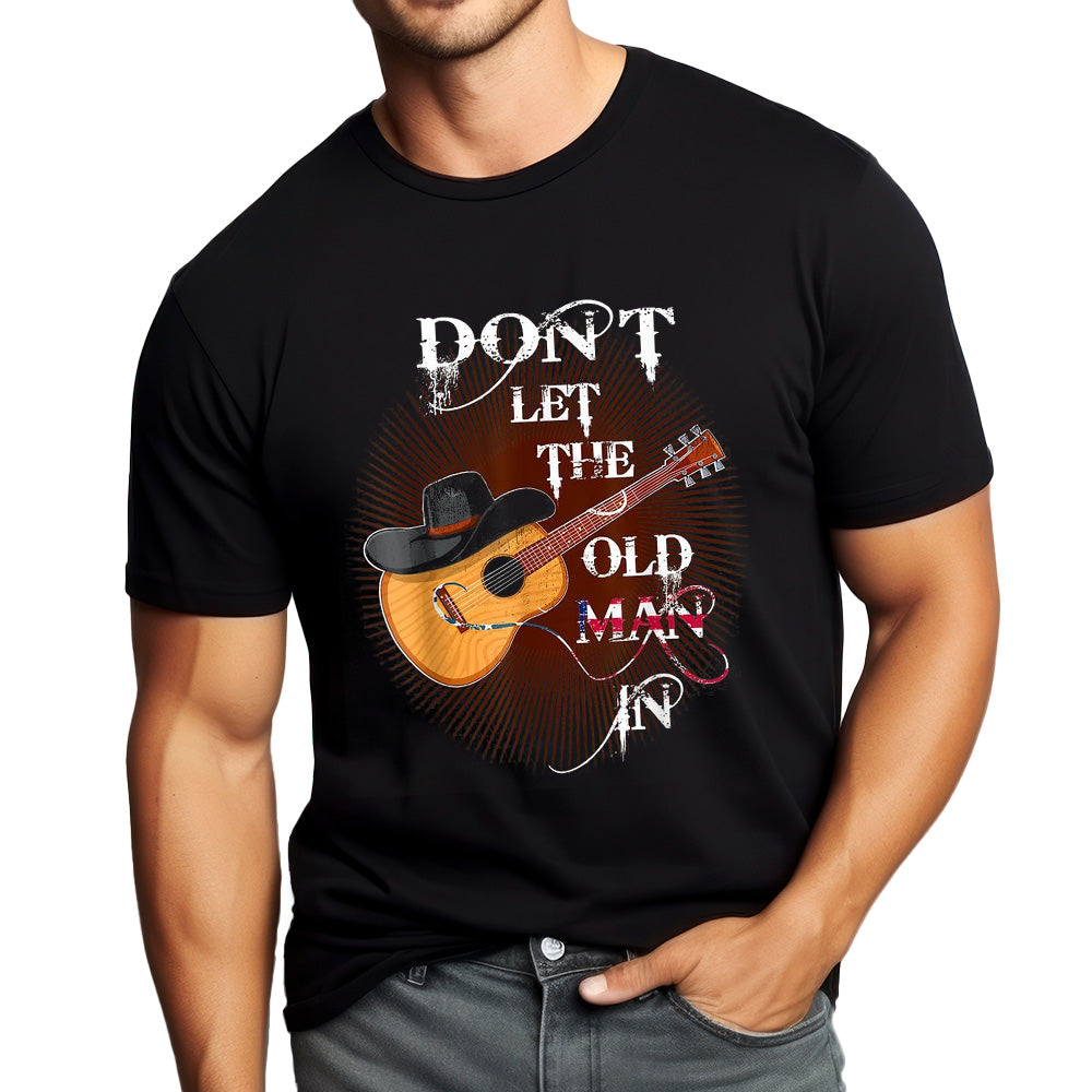 Don't Let The Old Men In - TV Show, Trending, Funny & Lifestyle T-Shirts, Hoodies & More