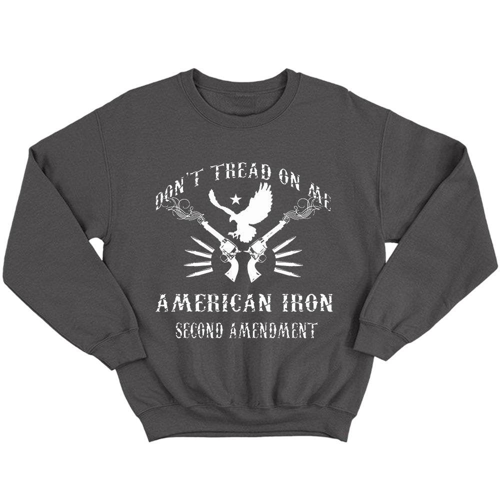 Don't Tread On Me American Iron Second Amendment Shirt - Patriotic, 2nd Amendment T-Shirts, Hoodies, Sweatshirt & More