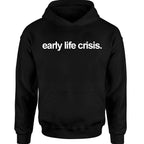Early Life Crisis - TV Show, Trending, Funny & Lifestyle T-Shirts, Hoodies & More