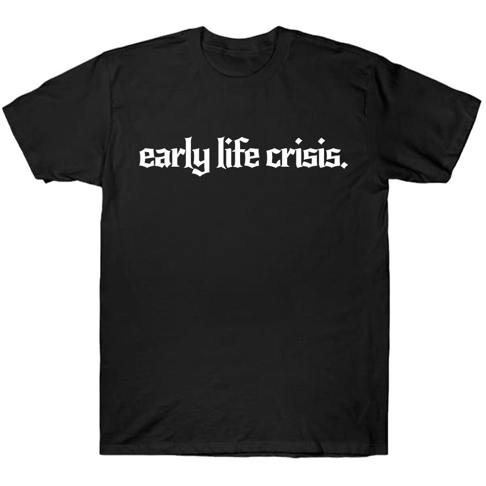 Early Life Crisis Tees - TV Show, Trending, Funny & Lifestyle T-Shirts, Hoodies & More
