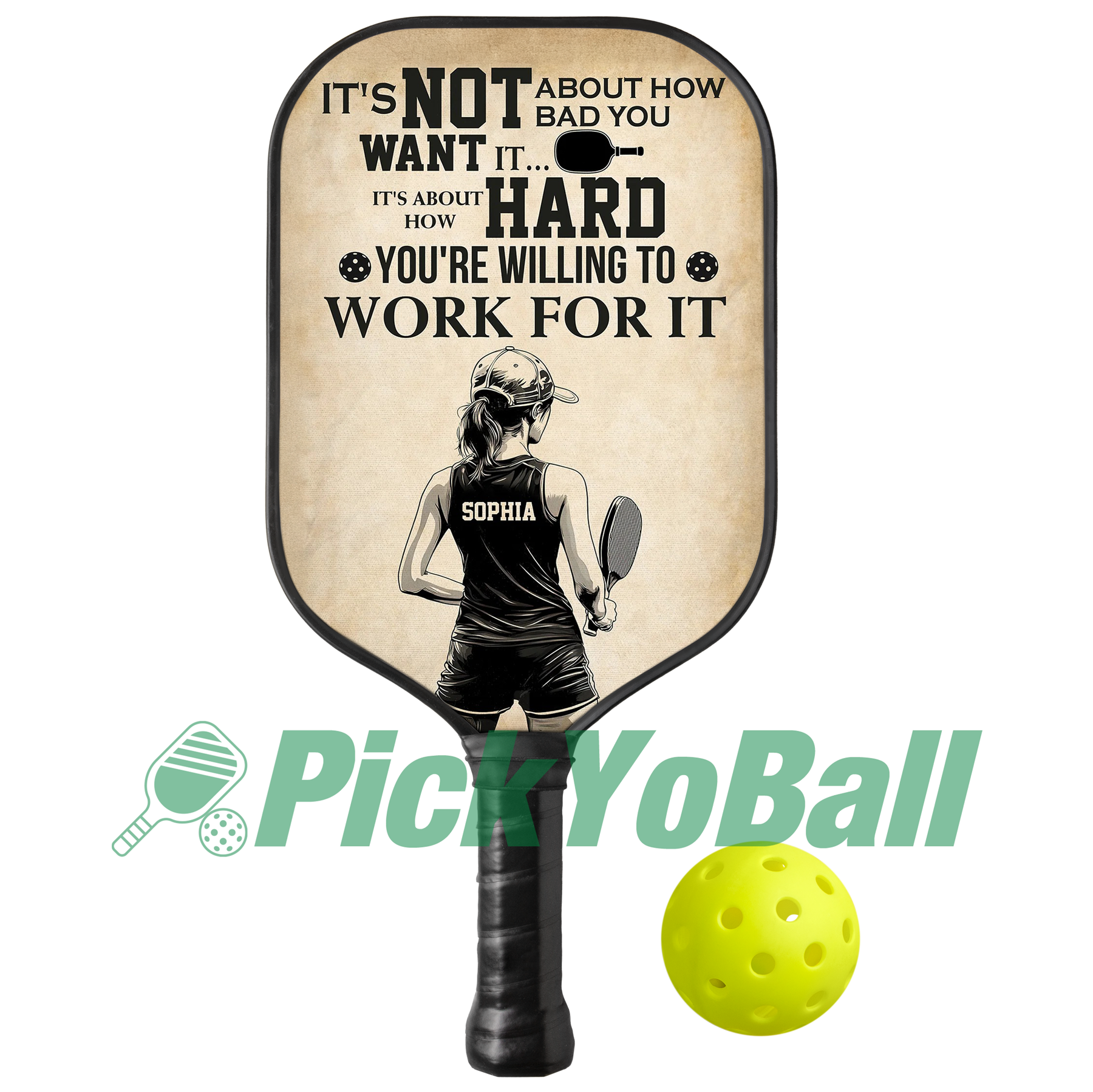 Personalized "Pickleball Player Is About How Hard You're Willing To Work For It" Pickleball Paddle