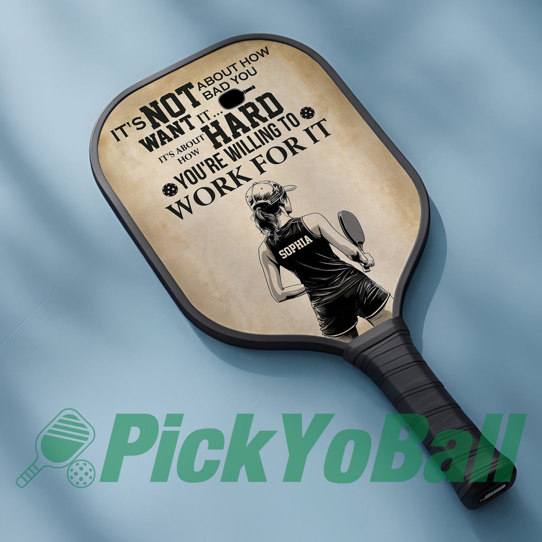 Personalized "Pickleball Player Is About How Hard You're Willing To Work For It" Pickleball Paddle