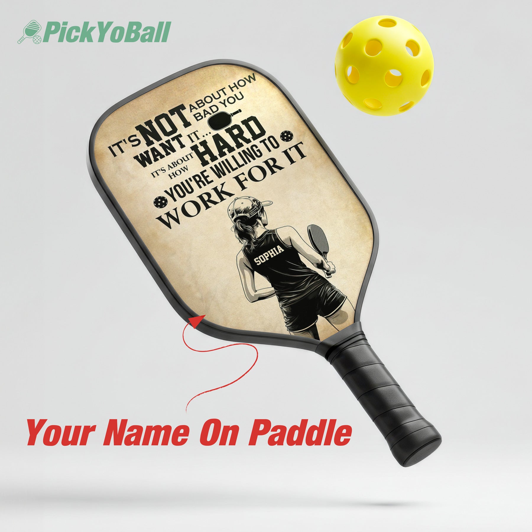 Personalized "Pickleball Player Is About How Hard You're Willing To Work For It" Pickleball Paddle