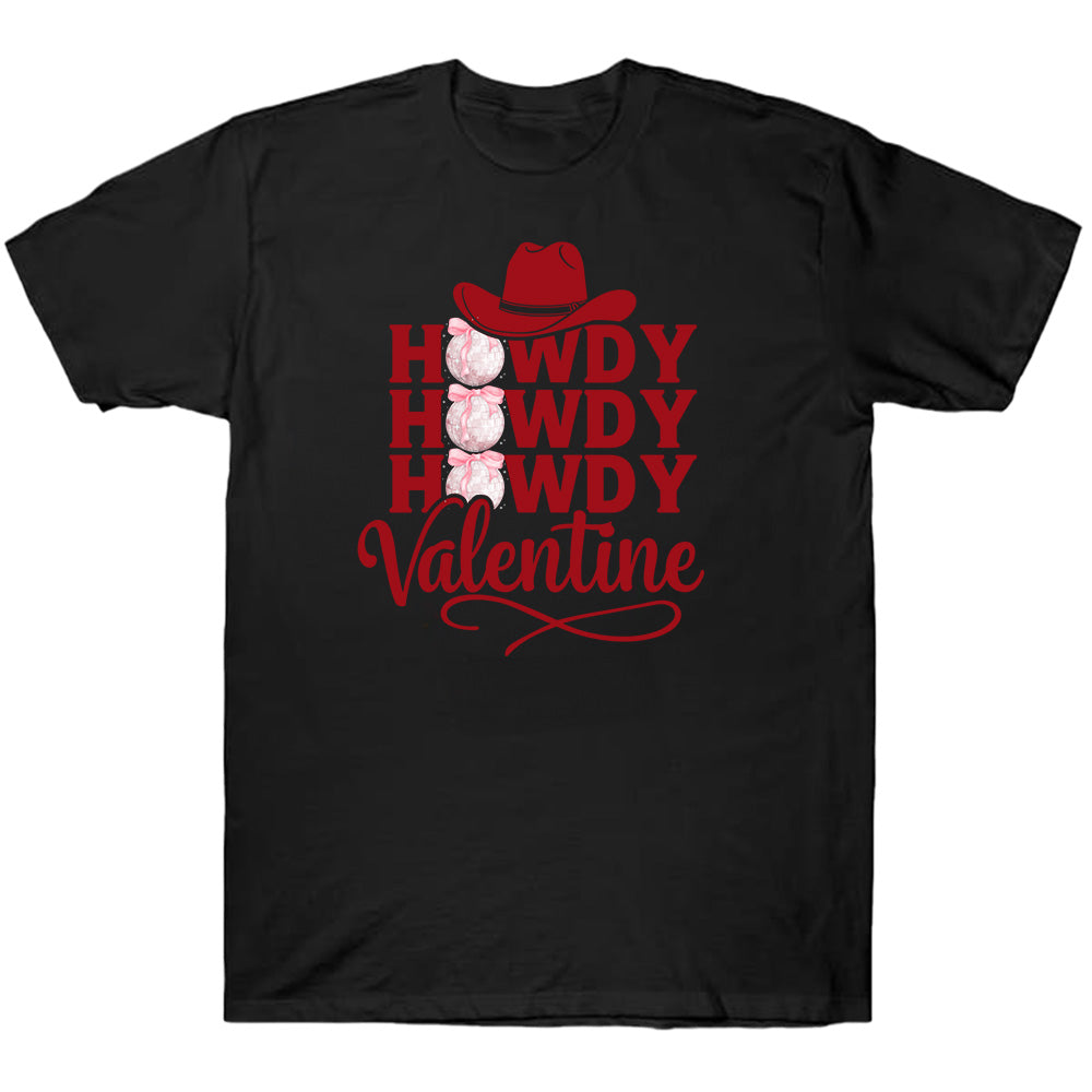 Howdy Valentine Cowgirl - TV Show, Trending, Funny & Lifestyle T-Shirts, Hoodies & More 1