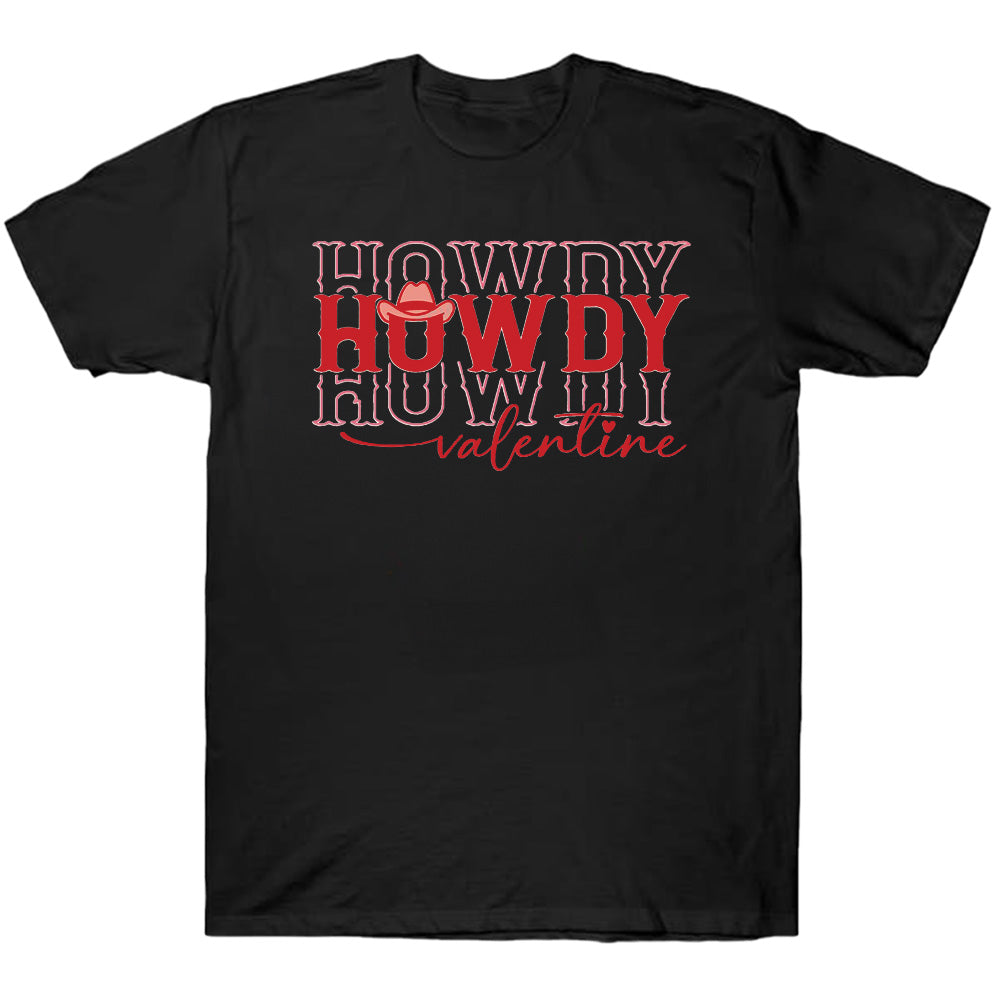 Howdy Valentine Cowgirl - TV Show, Trending, Funny & Lifestyle T-Shirts, Hoodies & More 2