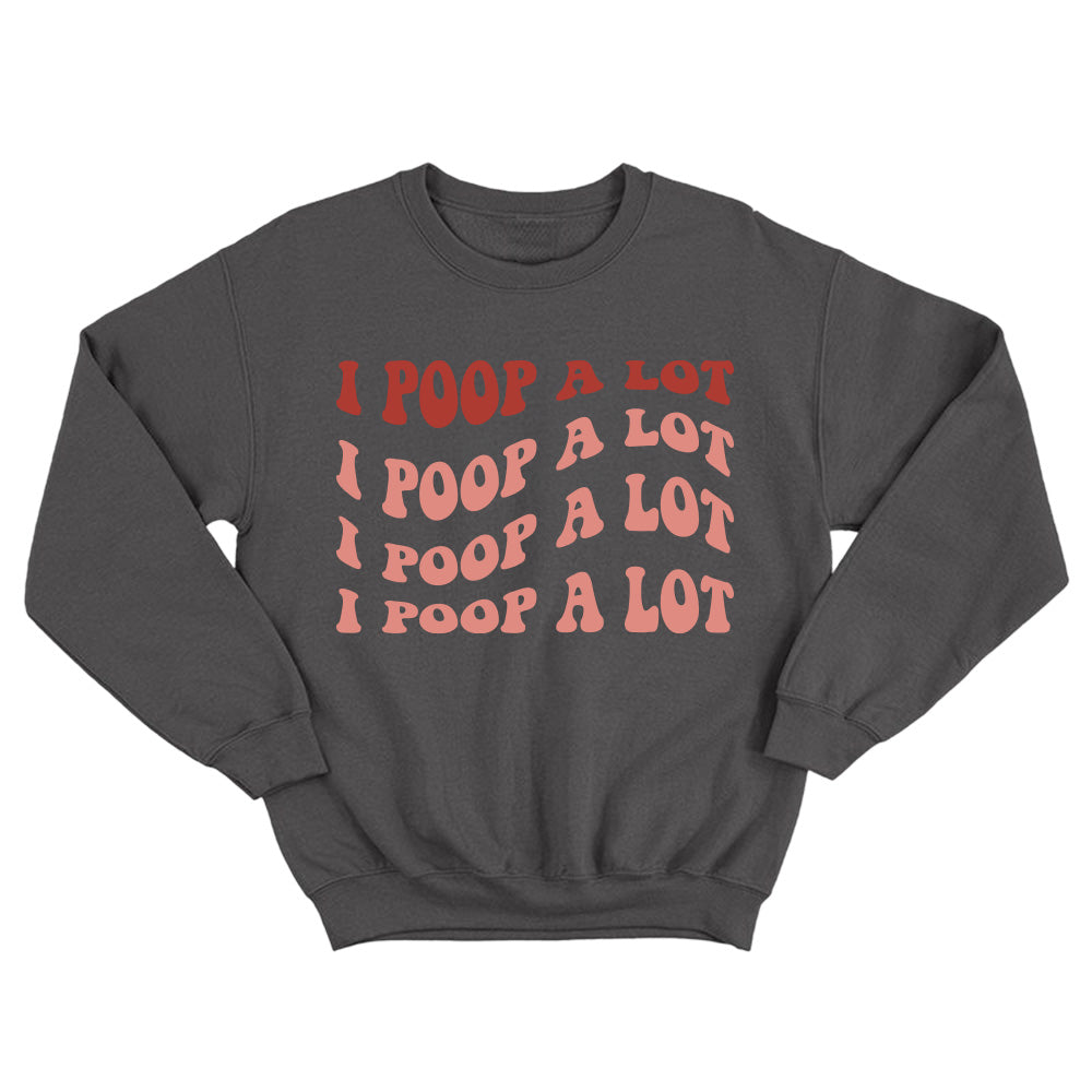 I Poop A Lot Shirt - TV Show, Trending, Funny & Lifestyle T-Shirts, Hoodies & More