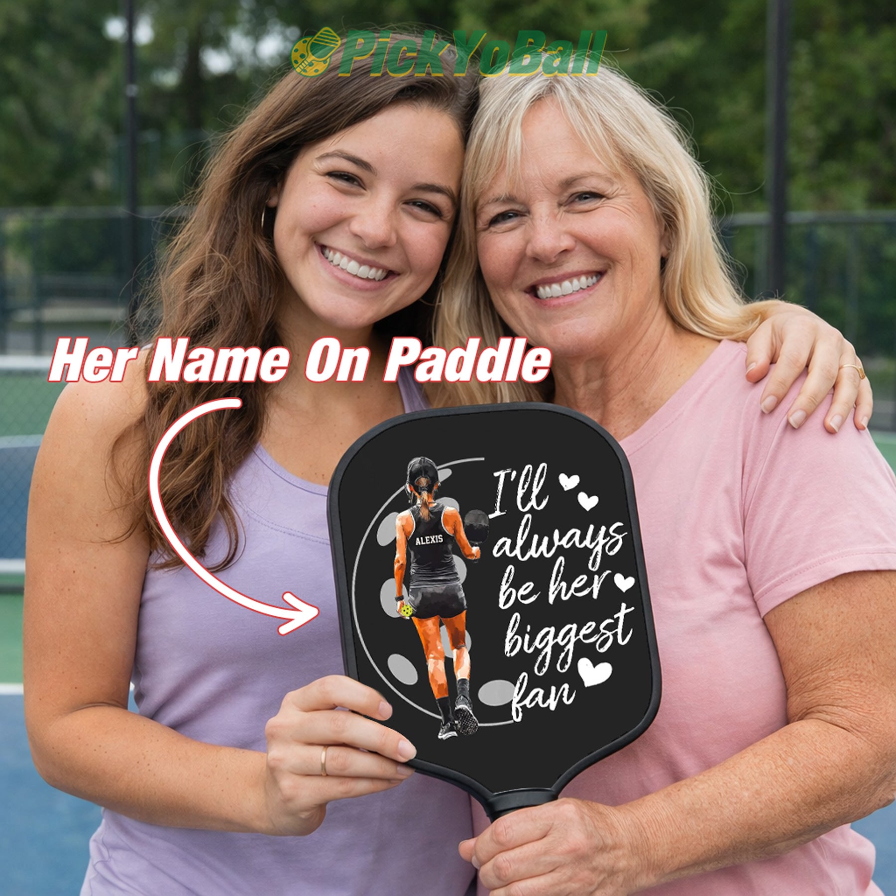 Personalized "I'll Always Be Her Biggest Fan" Pickleball Paddle with Custom Name For Daughter
