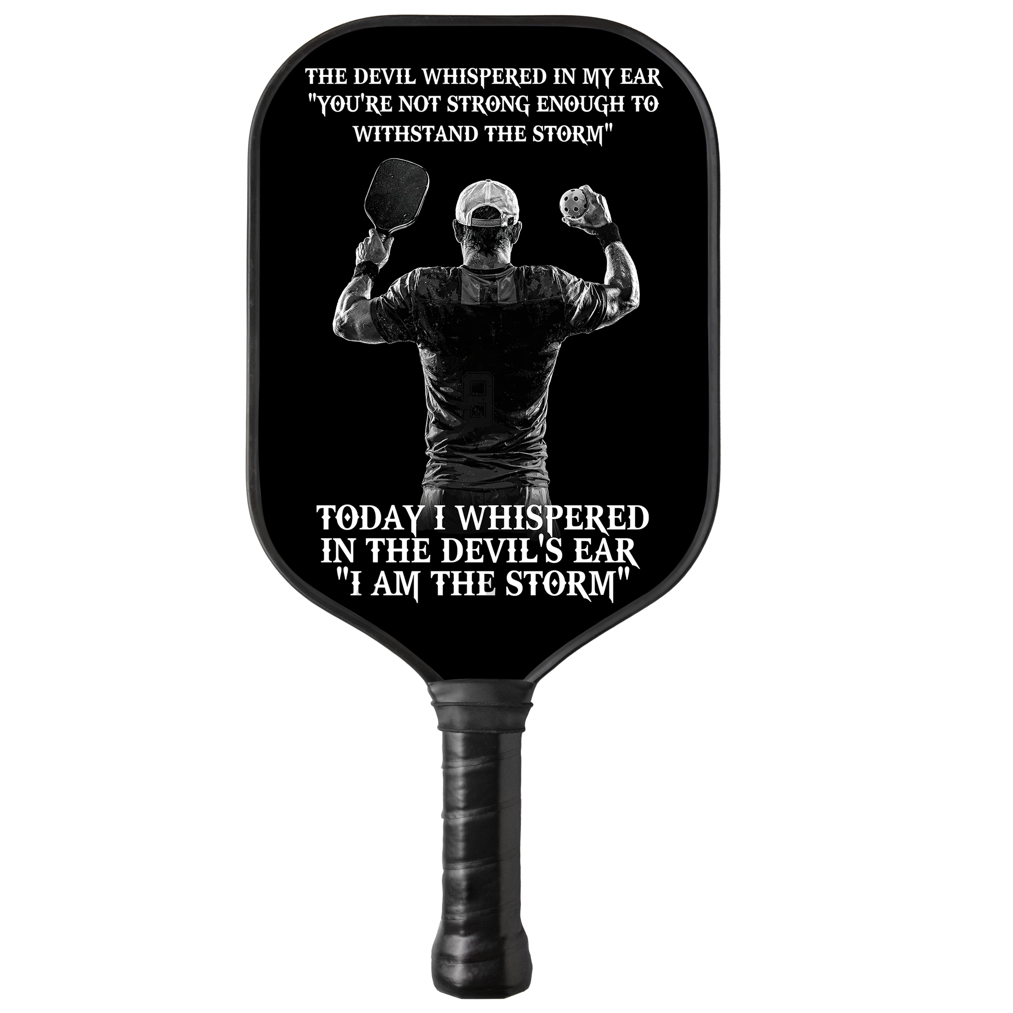 Personalized "I Am The Storm" - Pickleball Men Paddle