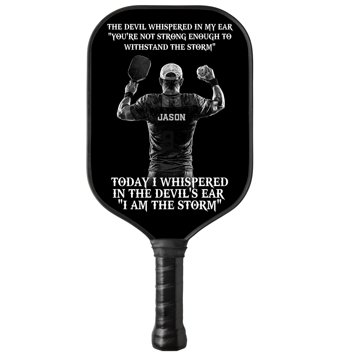 Personalized "I Am The Storm" - Pickleball Men Paddle