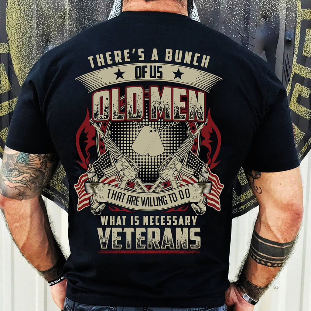 Veterans That Willing To Do What Is Neccessary Shirt - Patriotic, 2nd Amendment T-Shirts, Hoodies, Sweatshirt (2 Sides Prints)
