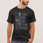 I Find Your Lack Of Ammo Disturbing Shirt - Patriotic, 2nd Amendment T-Shirts, Hoodies, Sweatshirt