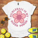 Floral "Pickleball Is My Super Power" Shirt - Pickleball T-Shirts, Hoodies & More