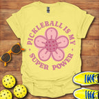 Floral "Pickleball Is My Super Power" Shirt - Pickleball T-Shirts, Hoodies & More