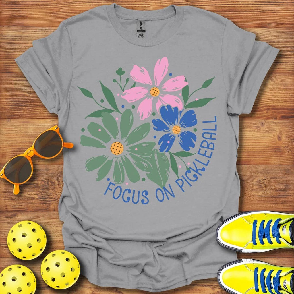 Floral "Focus On Me" Shirt - Pickleball T-Shirts, Hoodies & More