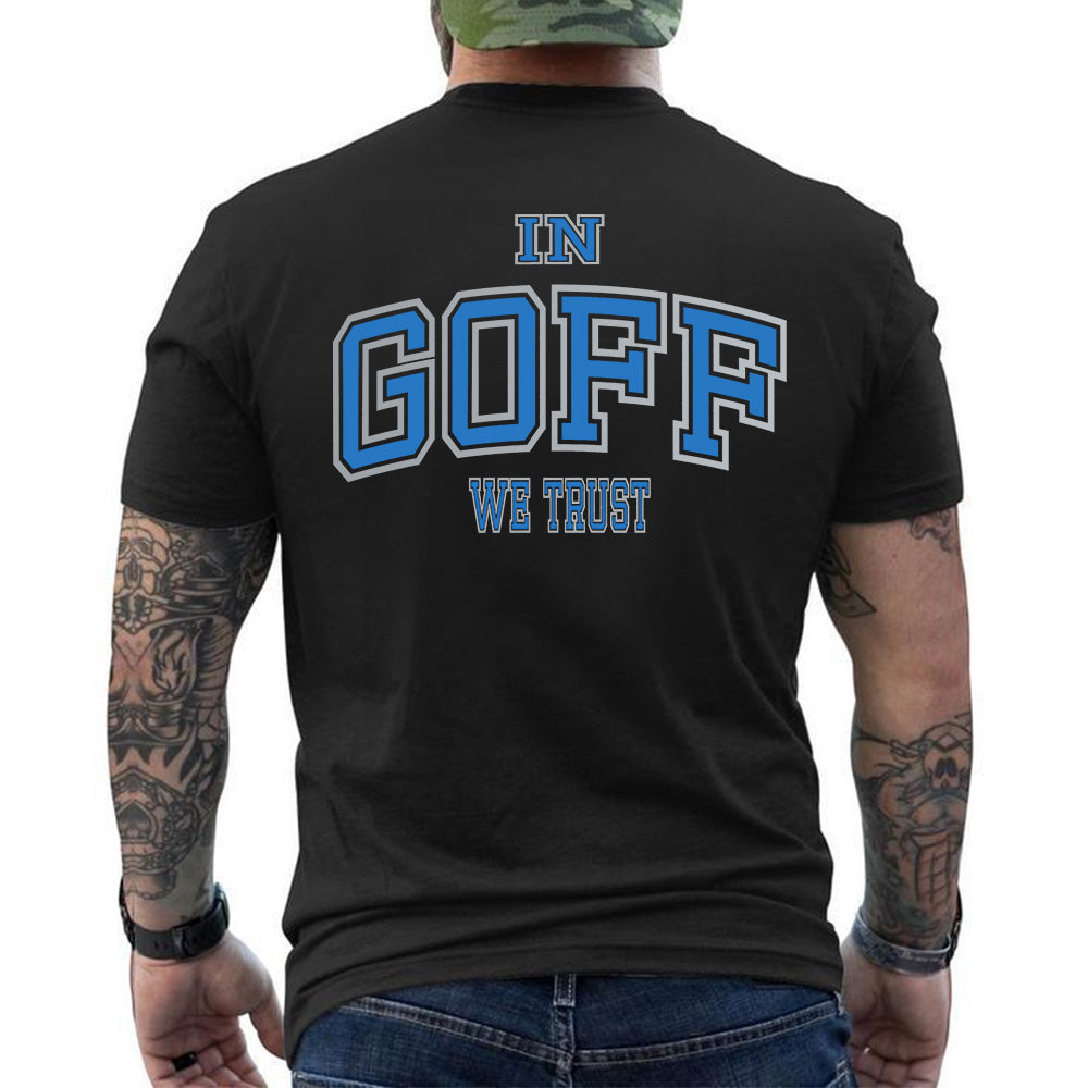 In Goff We Trust - American Football T-Shirts, Hoodies & More (Back Print)