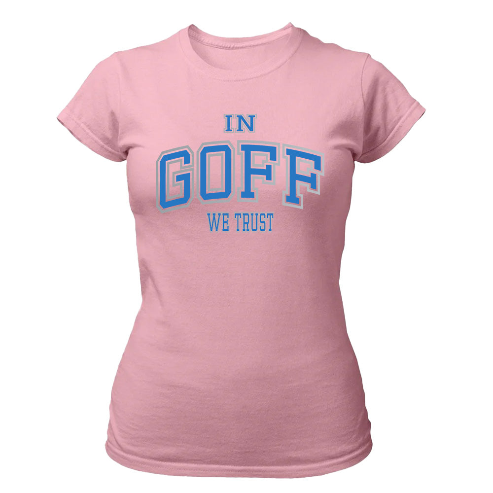 In Goff We Trust - American Football T-Shirts, Hoodies & More